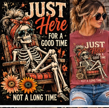 Just Here For A Good Time design and model