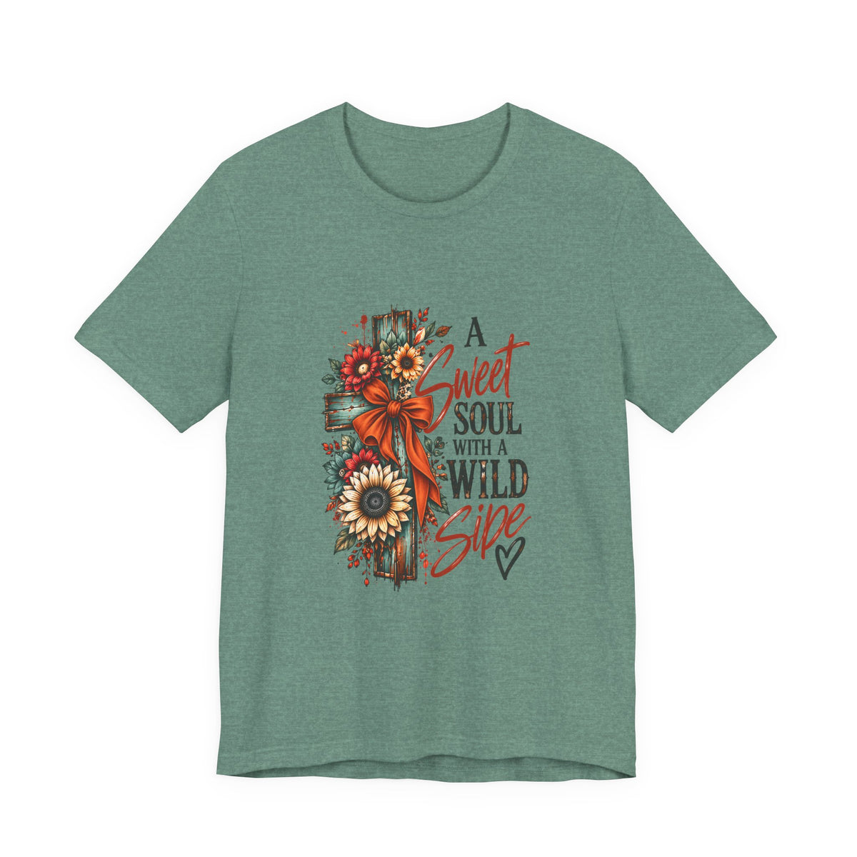 A Sweet Soul With A Wild Side Tee
