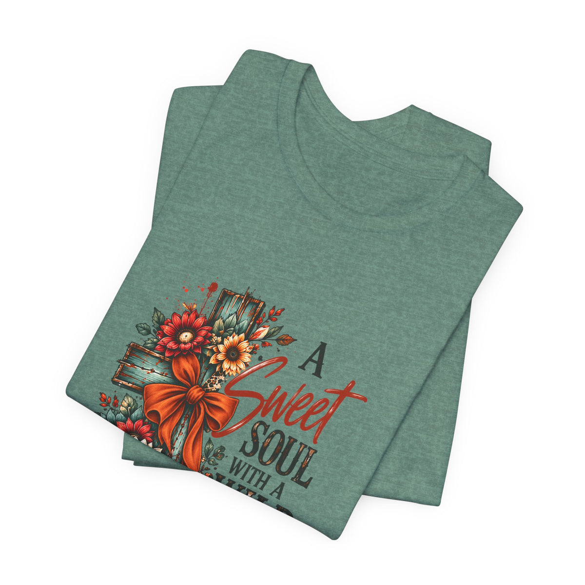 A Sweet Soul With A Wild Side Tee