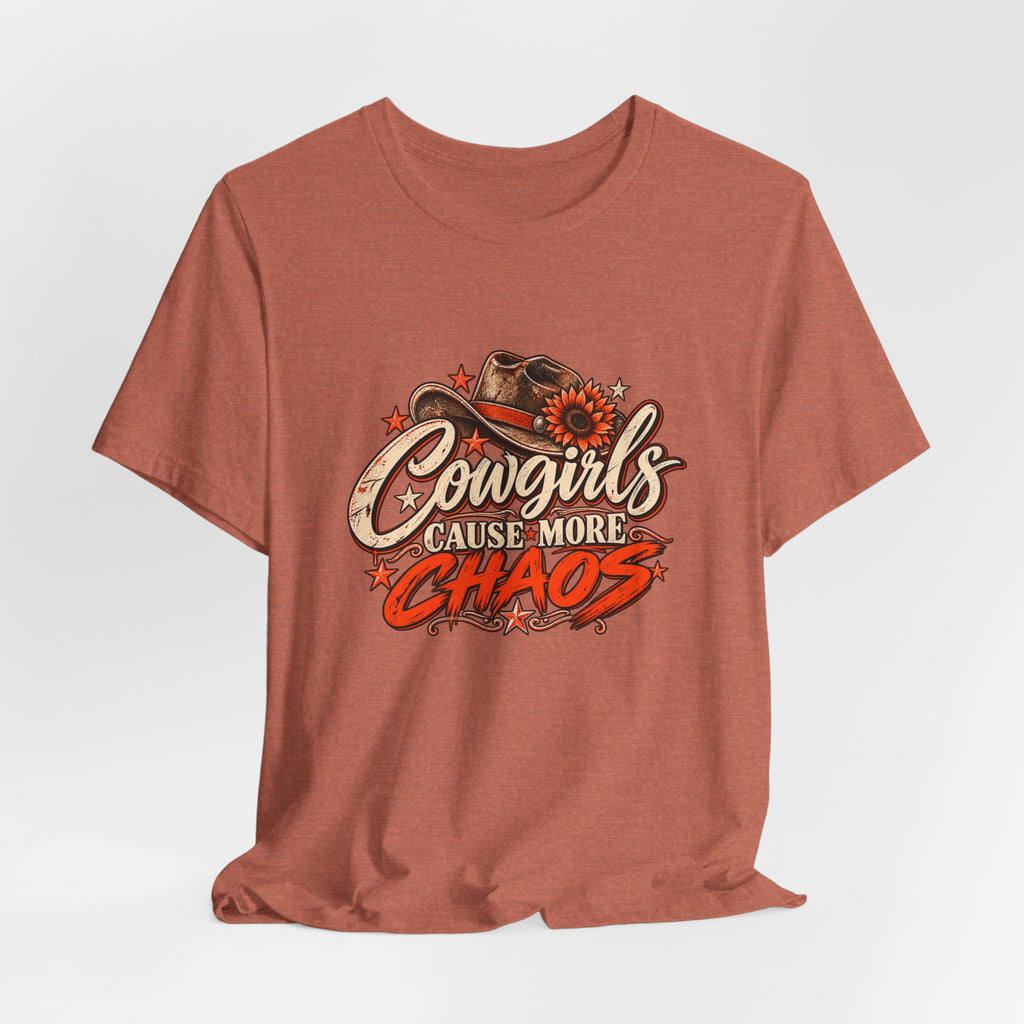 Cowgirls Cause More Chaos Tee