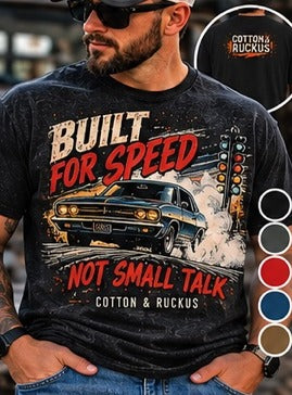 Built For Speed Not Small Talk Tee