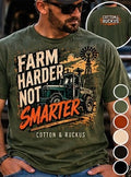 Farm Harder Not Smarter Tee