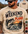 My Weekend Has Other Plans Tee
