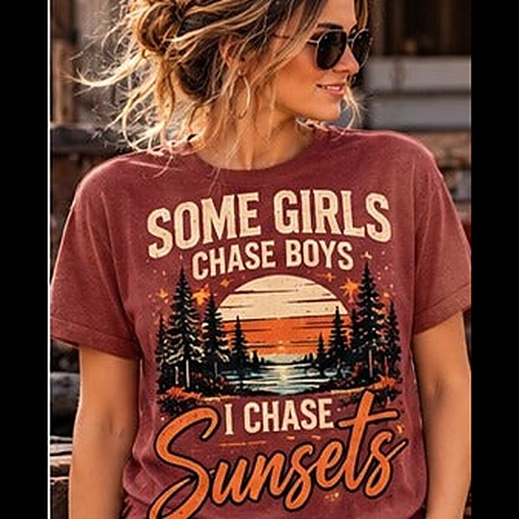 Some Girls Chase Boys I Chase Sunsets Tee square featured