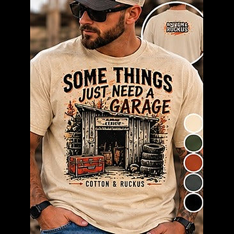 Some Things Just Need A Garage Tee square featured