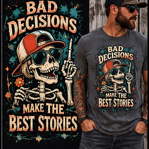Bad Decisions Make The Best Stories Tee model photo