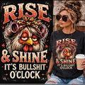 Rise and Shine It's Bullshit O'Clock Tee model photo
